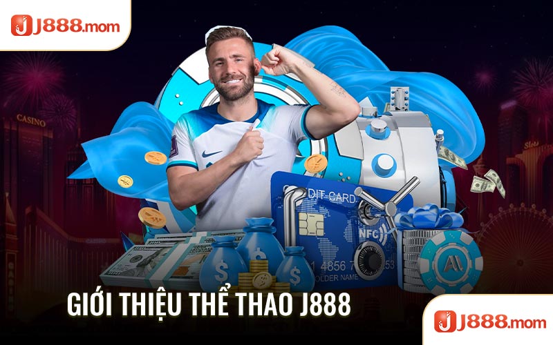 Giới thiệu thể thao J888