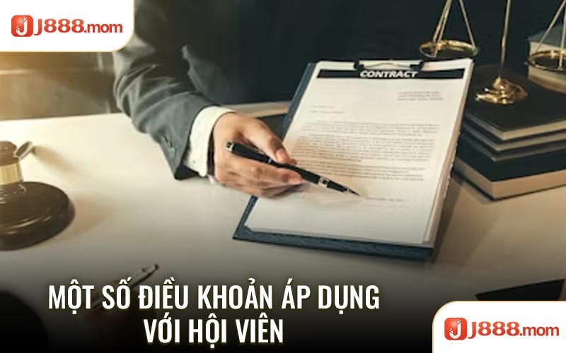 Một số điều khoản áp dụng với hội viên