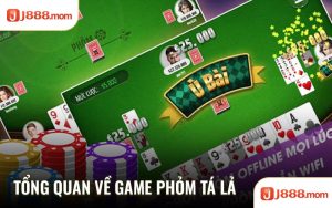 Tổng quan về game phỏm tá lả
